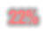 22%